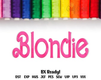 Embroidery Font Machine, Embroidery Design, Font Monogram Alphabet - Blondie Machine Embroidery, 8 Sizes, 10 Formats, bx, pes, hus, jef, vip