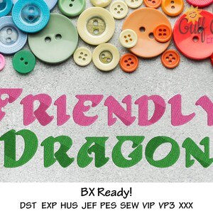 Friendly Dragon Machine Embroidery Font Alphabet,  Embroidery Machine Font Download, BX Format Included! Multiple Formats