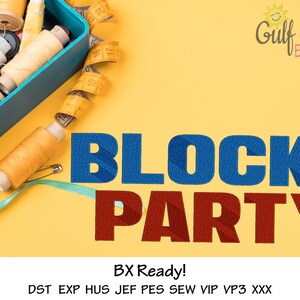 Block Party Machine Embroidery Font, BX Embroidery Machine Font, Multiple Formats, Machine Embroidery Download - 3 Sizes