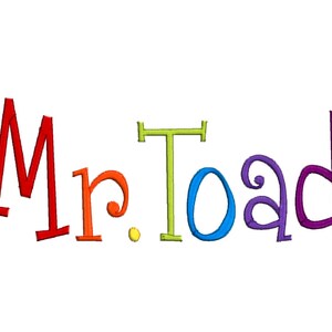 Op de afbeelding: Mr. Toad in regenboogkleuren. De letters zijn gestileerd en hebben een speelse uitstraling.