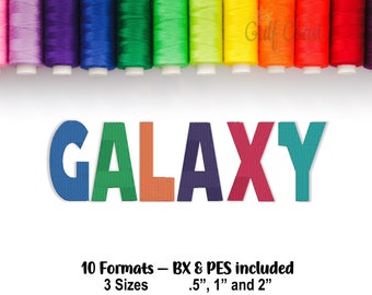 May include: A colorful embroidery design of the word "GALAXY" in various shades of blue, green, orange, purple, red, and teal. The design is available in 10 formats, including BX and PES, and in three sizes: 0.5 inches, 1 inch, and 2 inches.