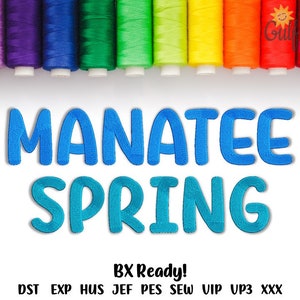 Manatee Spring Machine Embroidery Font Monogram Alphabet - Font Letters Embroidery Download -Embroidery BX Font - Kids Embroidery PES Font