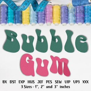 Bubble Gum Machine Embroidery Font, BX Embroidery Machine Font, Multiple Formats, 3 Sizes
