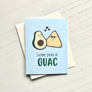 Love You A GUAC - Love, Anniversary, & Valentine's Day Couples Card