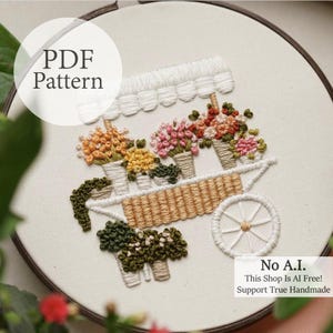 PDF Pattern - 7" Flower Cart - Step By Step Beginner Embroidery Pattern With YouTube Tutorials