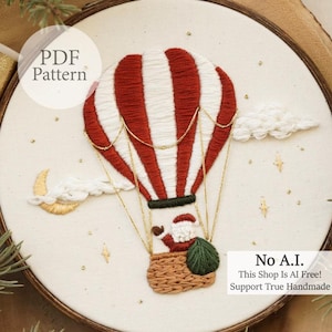 PDF Pattern - 6" Santa's Christmas Eve - Step By Step Beginner Embroidery Pattern With YouTube Tutorials - Hot Air Balloon Embroidery