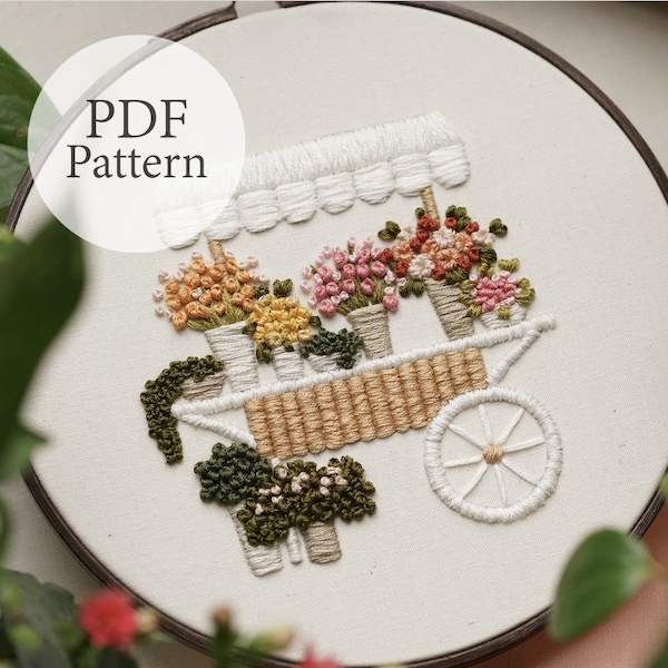 PDF Pattern - 7" Flower Cart - Step By Step Beginner Embroidery Pattern With YouTube Tutorials