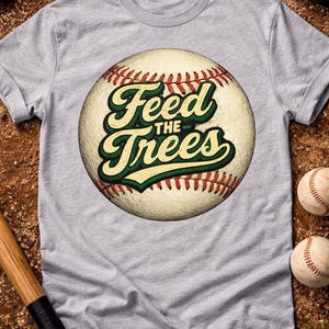 Grafica per maglietta da baseball "Nutri gli alberi", download per il giorno della partita di sport