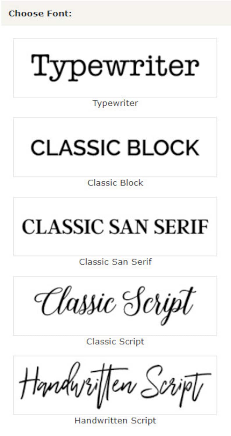 May include: Five different font styles are displayed in white text on a light gray background. The font styles are: Typewriter, Classic Block, Classic San Serif, Classic Script, and Handwritten Script.