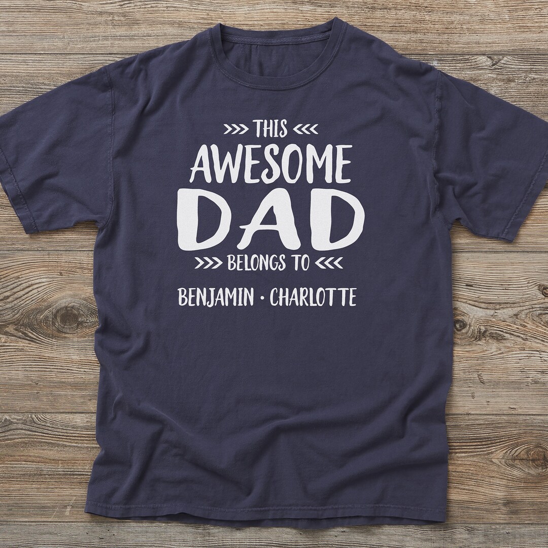 This Awesome Dad Belongs to Personalized Hanes T-shirt, Father's Day ...