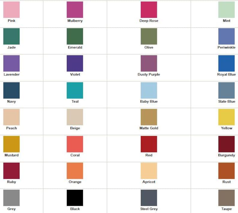 May include: A colour chart with 24 different colour swatches, each labelled with a colour name. The colours include pink, mulberry, deep rose, mint, jade, emerald, olive, periwinkle, lavender, violet, dusty purple, royal blue, navy, teal, baby blue, slate blue, peach, beige, matte gold, yellow, mustard, coral, red, burgundy, ruby, orange, apricot, rust, grey, black, steel grey, and taupe.