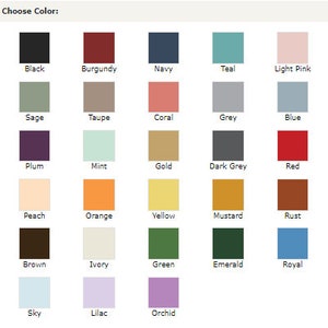 May include: A colour selection chart with the text "Choose Color:" at the top. The chart displays a grid of colour swatches, including black, burgundy, navy, teal, light pink, sage, taupe, coral, grey, blue, plum, mint, gold, dark grey, red, peach, orange, yellow, mustard, rust, brown, ivory, green, emerald, royal, sky, lilac, and orchid.