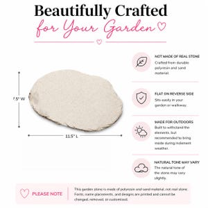 May include: A beige garden stone, 11.5 inches long and 7.5 inches wide, with an irregular shape. The text "Beautifully Crafted for Your Garden" is at the top. Made of polyresin and sand, it is designed for outdoor use.
