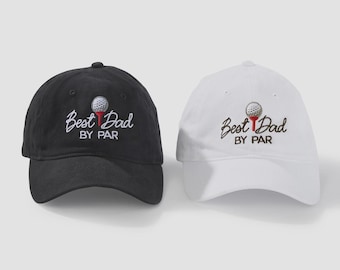 Personalized Best Dad By Par Golf Hat – Custom Embroidered Golfers Baseball Cap – Father’s Day Golfing Gift for Dad
