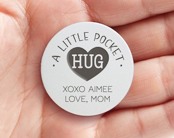 Pocket Hug Personalized Metal Pocket Token, Valentine's Day Gift, Anxiety Gift, Brave Token, First Day of School, Back to School Gift