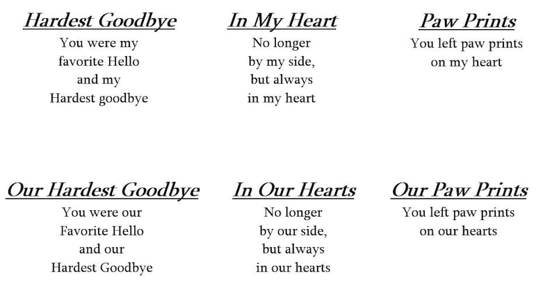 May include: A white background with six text blocks. The phrases include "Hardest Goodbye", "In My Heart", "Paw Prints", "Our Hardest Goodbye", "In Our Hearts", and "Our Paw Prints". Each block contains a short poem.