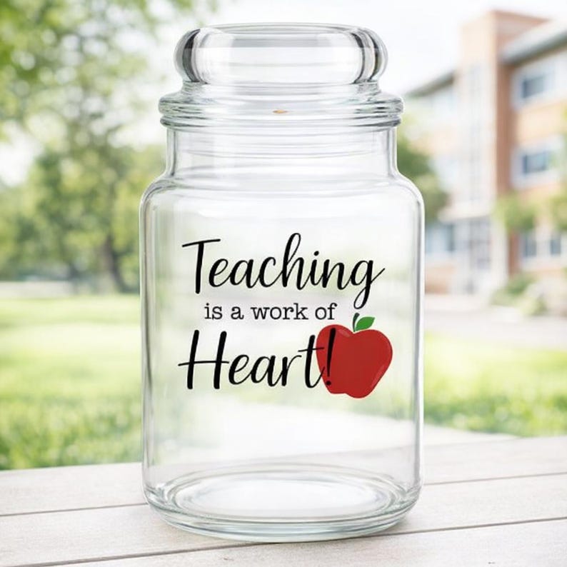 Personalized Teacher Glass Candy Jar – Teaching Is a Work of Heart Gift – Custom Teacher Appreciation Jar – Teacher Thank You Candy Jar image 2