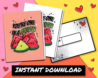 You're One In A Melon Printable Love Card, Punny Watermelon Card, Punny Valentine's Day Card, Funny Anniversary, Positive Love & Friendship