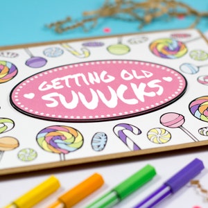 Getting Old Sucks Birthday Card, 3D Birthday Sweets Card, Punny ...
