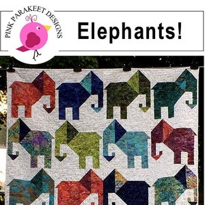 Könnte beinhalten: Ein Quiltmuster mit einem farbenfrohen Patchwork-Design von Elefanten. Das Muster ist mit "Elephants!" und "Fat Quarter Friendly" beschriftet.