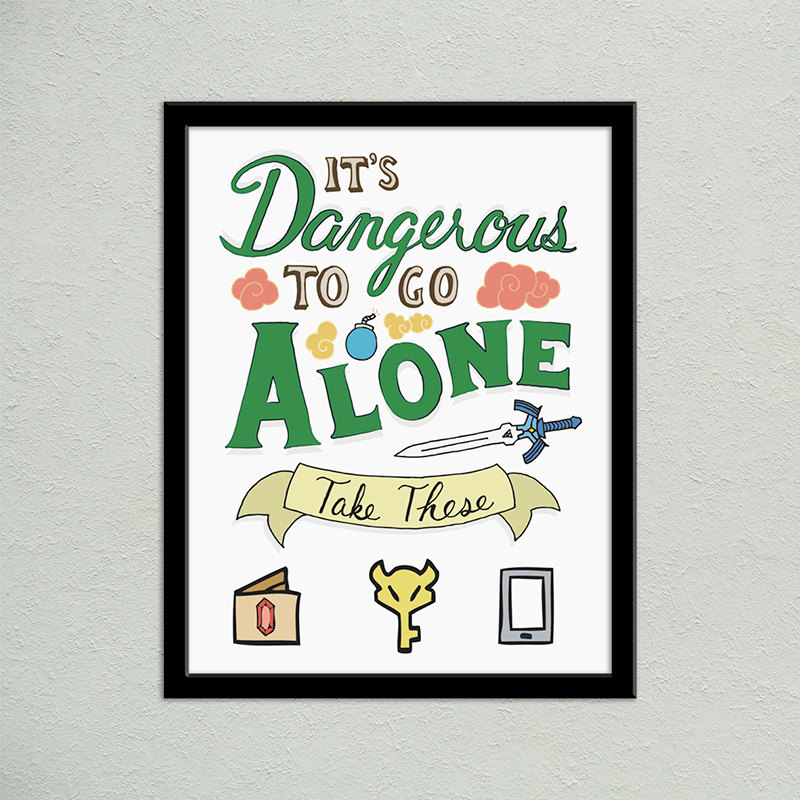Zelda Hand Lettered Poster It's Dangerous to Go Alone | Etsy
