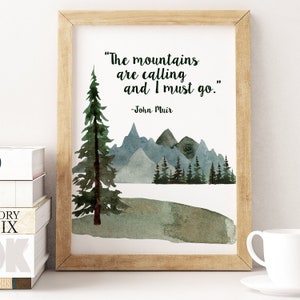 John Muir Watercolor Art Printable, Instant Download The Mountains Are Calling Quote, Green Home Decor
