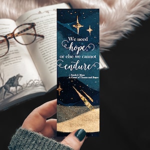ACOTAR Quote Bookmark, Watercolor A Court of Thorns and Roses Bookmark, YA Bookish Reader Gift, Quotes about Hope