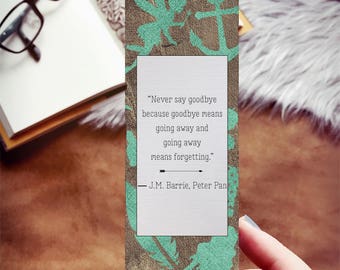 Peter Pan Bookmark, Never Say Goodbye J.M. Barrie Peter Pan Quote, Peter Pan Icons Bookmark, Literary Gift