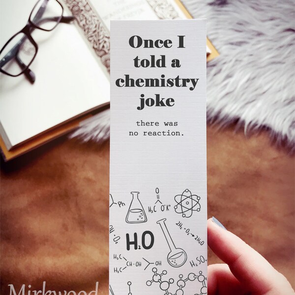 Chemistry Pun Bookmark, Science Bookmark, Punny Chemistry No Reaction Joke Bookmark