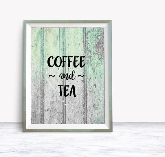 Coffee and Tea Printable Sign Coffee Bar Printable 8x10 | Etsy