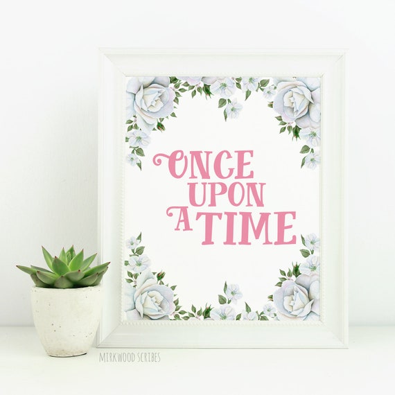 Once Upon A Time Printable Art Floral Storybook Themed Home Decor Princess Bedroom Wall Art