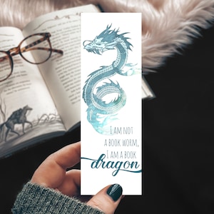 I am Not a Book Worm, I am a Book Dragon!  Bookmark,  Dragon Bookmark, Book Dragon