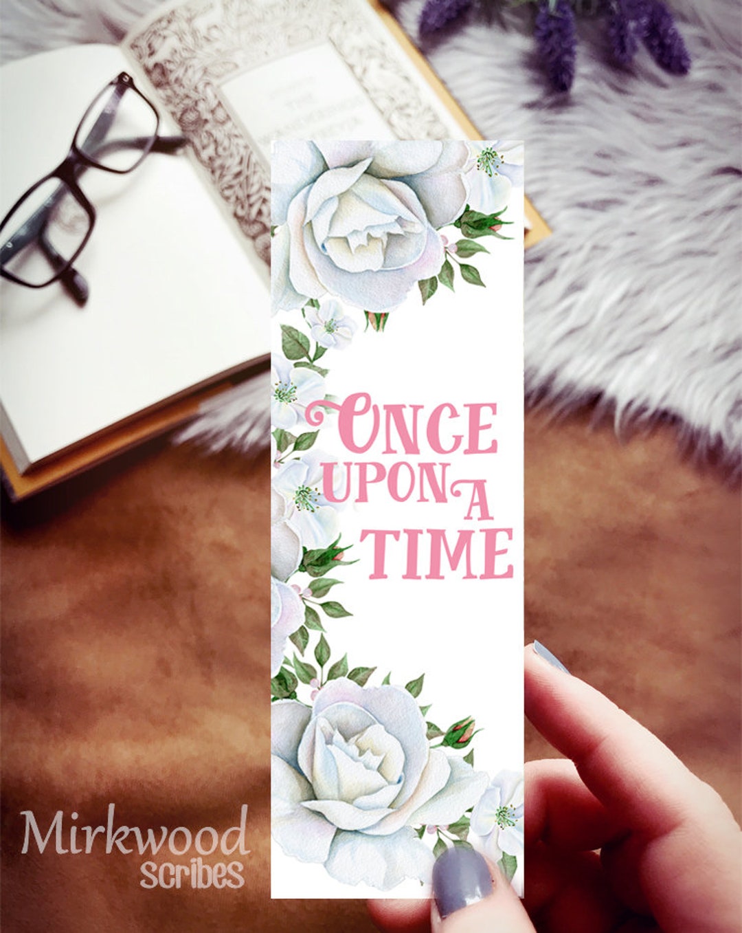 Once Upon a Time Bookmark, White Rose Bookmark, Floral Storybook Fairy ...