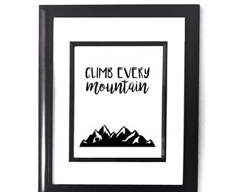 Climb Every Mountain Printable Nursery Wall Art Quote Poster Baby Boys ...