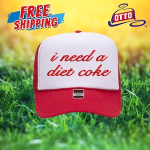 I need a diet coke Embroidered Retro Trucker Hat