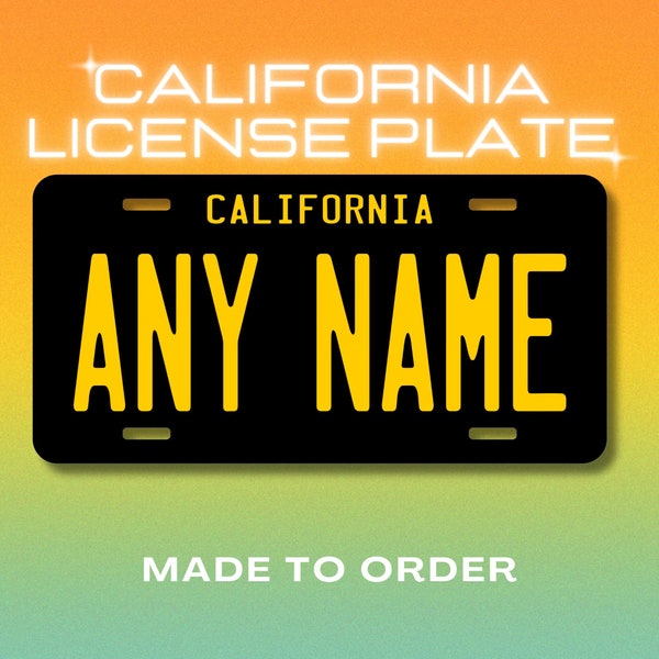 Personalized California License Plates - Any Name, choose your plate size, enter the name/text . Ver 4