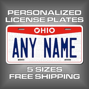 Personalized Ohio Souvenir License Plates - 5 Sizes for toy cars, wagons, bikes, scooters, Key Rings (Ver 3) Choose size and Text