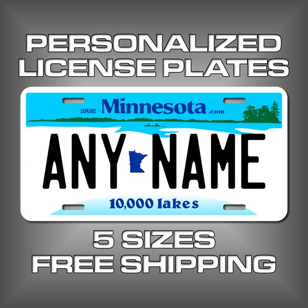 Personalized Minnesota Novelty License Plates - 5 Sizes for toy cars, wagons, bikes,  scooters, Key Rings - Choose size and Text