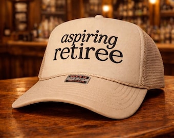 Aspiring Retiree  Embroidered Trucker Hat