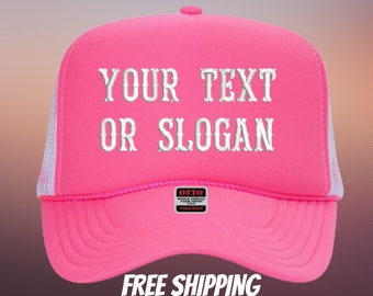 Your Text or Phrase Custom Embroidered Trucker Hat / Cap - Made to order. Choose your font, text and cap color.