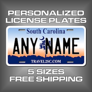 Personalized South Carolina Souvenir License Plates - Custom Printed with your custom text. Choose your plate size Made to order Free Ship
