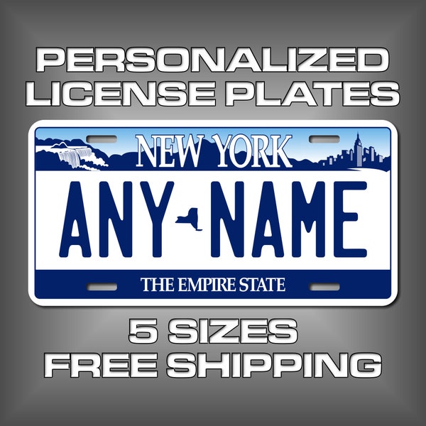 Personalized New York License Plate - Any Name, choose your plate size, enter the name/text . Order Today Ready to ship next business day