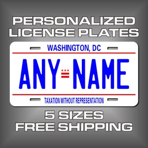 Personalized Washington D.C. Souvenir License Plates - 5 Sizes for toy cars, wagons, bikes, scooters, Key Rings - Choose size and Text