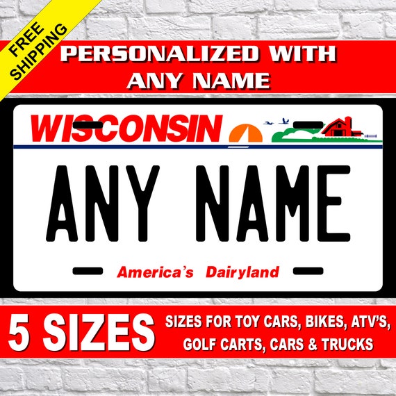 Personalized Wisconsin License Plates Sizes For Toy Cars Wagons Bikes Cars Scooters Key Rings Ver 2
