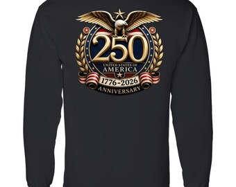 America 250 Anniversary Long Sleeve Tshirt 1776 - 2026
