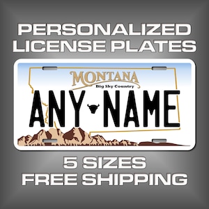 Personalized Montana Souvenir License Plates - 5 Sizes for toy cars, wagons, bikes, scooters, Key Rings - Choose size and Text