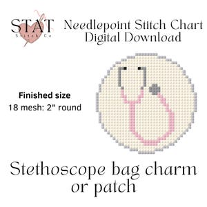 May include: A digital needlepoint stitch chart for a stethoscope bag charm or patch. The design features a pink stethoscope on a cream-coloured background, with a finished size of 5.08 cm round.