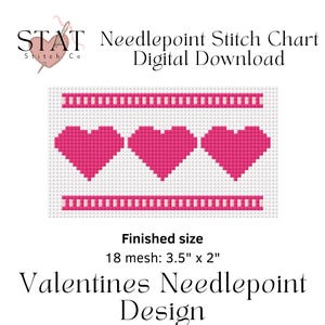 May include: Digital needlepoint design featuring three pink pixelated hearts. The design includes a pink border at the top and bottom. The finished size is 8.9 cm x 5.1 cm. The text reads "Needlepoint Stitch Chart Digital Download" and "Valentines Needlepoint Design".