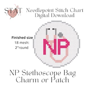 May include: Digital download of a needlepoint stitch chart. The design features a white circle with a pink "NP" stethoscope design. The finished size is 2 inches round. The text reads "NP Stethoscope Bag Charm or Patch".