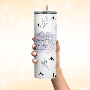 Affirmations Tumbler - Swear Words Drinkware - Positive Affirmation Gift Cup - Uplifting Quotes Tumbler
